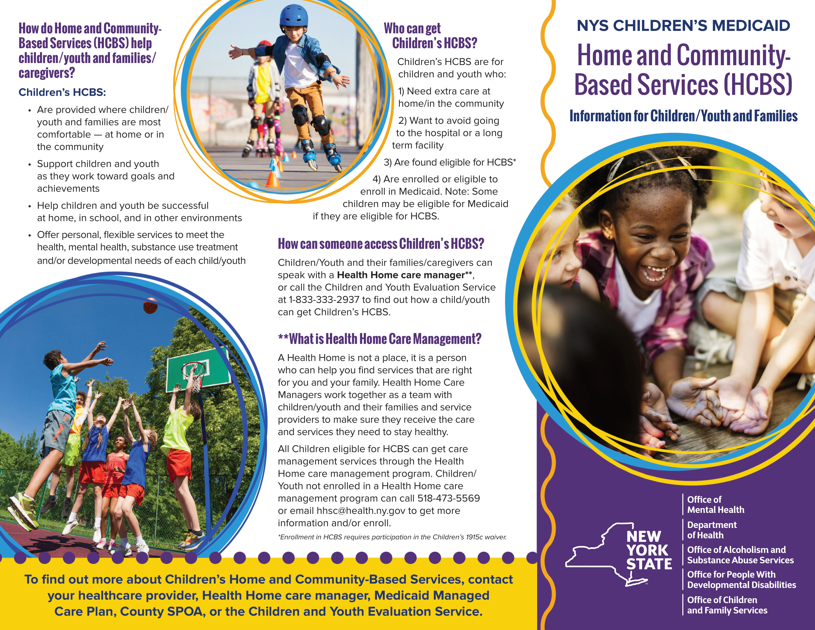 How children, youth, and families access HCBS services.